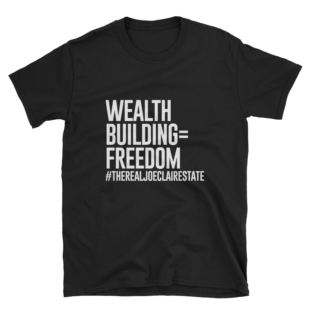 Wealth Building = Freedom Unisex T-Shirt