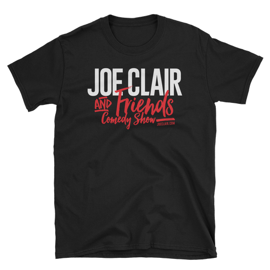 Joe Clair & Friends Unisex T-Shirt