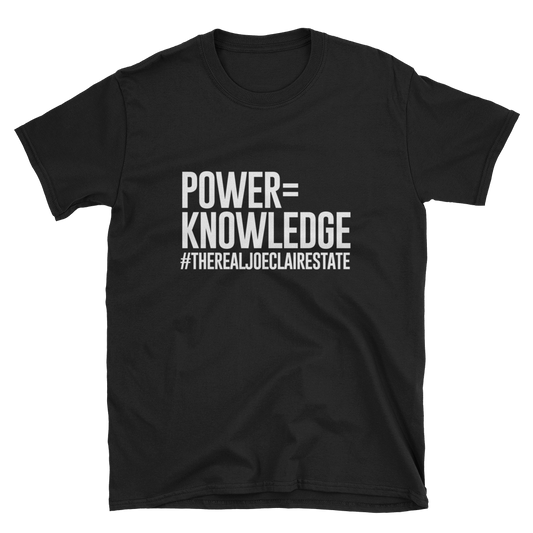 Power = Knowledge Unisex T-Shirt